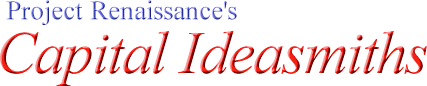 Project Renaissance's Capital Ideasmiths